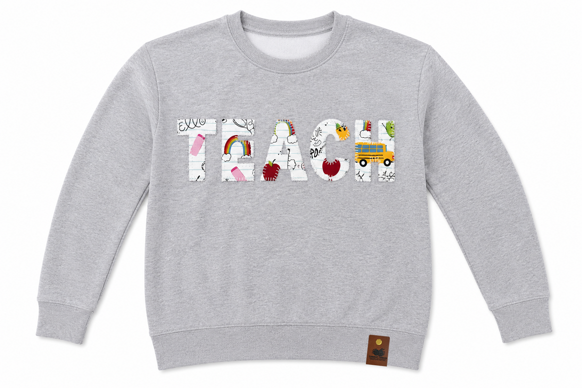 Lightweight “TEACH” Blanket Stitch Appliqué Sweatshirt